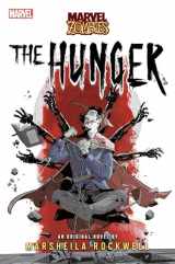 9781839082450-1839082453-The Hunger: A Marvel: Zombies Novel