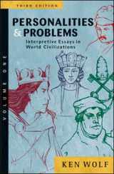 9780072565645-0072565640-Personalities & Problems: Interpretive Essays in World Civilization, Volume I