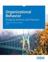 9781453391976-1453391975-Organizational Behavior: Bridging Science and Practice Version 3.0