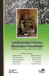 9781986563284-1986563286-Boundless Vows, Endless Practice: Bodhisattva Vows in the 21st Century