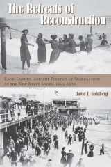9780823272716-0823272710-The Retreats of Reconstruction: Race, Leisure, and the Politics of Segregation at the New Jersey Shore, 1865-1920 (Reconstructing America)