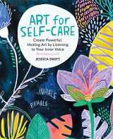 9780760382592-076038259X-Art for Self-Care: Create Powerful, Healing Art by Listening to Your Inner Voice