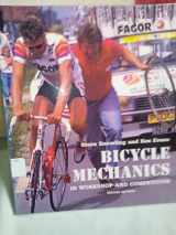 9780880113847-0880113847-Bicycle Mechanics: In Workshop and Competition