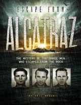 9781515745525-151574552X-Escape from Alcatraz: The Mystery of the Three Men Who Escaped From The Rock (Encounter: Narrative Nonfiction Stories)