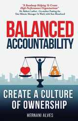 9781733779111-1733779116-Balanced Accountability: Create a Culture of Ownership