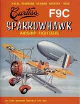9780942612790-0942612795-Curtiss F9C Sparrowhawk (Naval Fighters, 79)