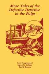 9780879723361-087972336X-More Tales of the Defective Detective in the Pulps