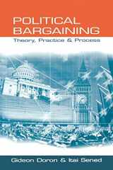 9780761952510-0761952519-Political Bargaining: Theory, Practice and Process (Sage Politics Texts)