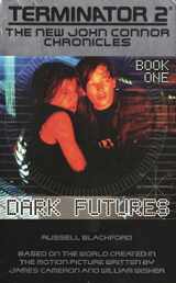 9780743445115-0743445112-Dark Futures (Terminator 2: The New John Connor Chronicles)