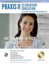 9780738609584-0738609587-PRAXIS II Elementary Education: Curriculum, Instruction, Assessment (0011/5011) w/CD-ROM 2nd Ed. (PRAXIS Teacher Certification Test Prep)