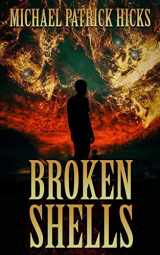 9781947570030-194757003X-Broken Shells: A Subterranean Horror Novella