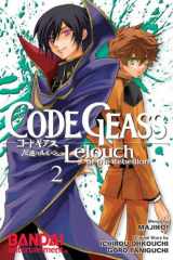9781594099748-159409974X-Code Geass: Lelouch of the Rebellion, Vol. 2 (Manga) (v. 2)