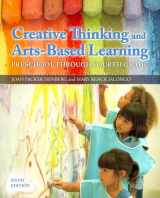 9780133397215-0133397211-Creative Thinking and Arts-Based Learning: Preschool Through Fourth Grade, Video-Enhanced Pearson eText -- Access Card (6th Edition)