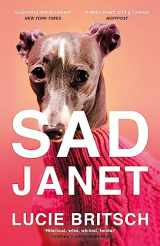 9781409198666-1409198669-Sad Janet: A whip-smart, hilarious satire of our obsession with happiness