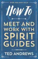 9780738708126-0738708127-How to Meet and Work with Spirit Guides
