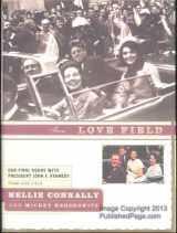 9781590710142-1590710142-From Love Field: Our Final Hours with President John F. Kennedy