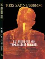 9781848634534-1848634536-Eat Jellied Eels and Think Distant Thoughts [signed jhc]