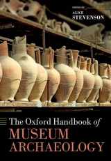 9780198847526-0198847521-The Oxford Handbook of Museum Archaeology (Oxford Handbooks)