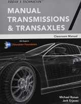 9781337795463-1337795461-Today's Technician: Manual Transmissions & Transaxles Classroom Manual