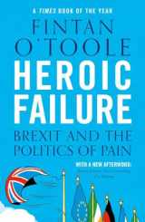 9781789540994-1789540992-Heroic Failure: Brexit and the Politics of Pain