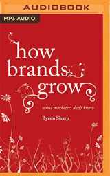 9781511383936-1511383933-How Brands Grow