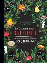 9782017178316-2017178314-La cuisine dans Ghibli: Les recettes du studio légendaire