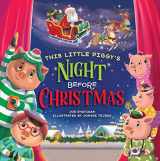 9781953344236-1953344232-This Little Piggy's Night Before Christmas (Little Genius)