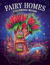 9781961737013-1961737019-Fairy Homes Coloring Book: For Adults with Fantasy Designs for Fun and Relaxation