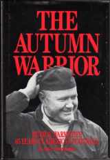 9780808752622-0808752626-The Autumn Warrior: Murray Warmath's 65 Years in American Football