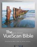 9781933952697-1933952695-The VueScan Bible: Everything You Need to Know for Perfect Scanning