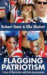 9780415979214-0415979218-Flagging Patriotism: Crises of Narcissism and Anti-Americanism