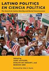 9780814763797-0814763790-Latino Politics en Ciencia Política: The Search for Latino Identity and Racial Consciousness
