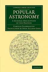 9781108067843-1108067840-Popular Astronomy: A General Description of the Heavens (Cambridge Library Collection - Astronomy)