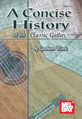 9780786649785-078664978X-Mel Bay Concise History of the Classic Guitar