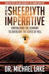 9780996409582-0996409580-The Sheeriyth Imperative: Empowering the Remnant to Overcome the Gates of Hell