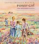 9781941813096-1941813097-Pioneer Girl: The Revised Texts (Pioneer Girl Project)