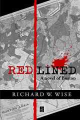 9781950437245-1950437248-Redlined: A Novel of Boston