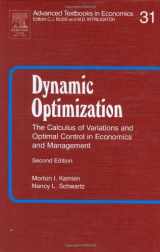 9780444016096-0444016090-Dynamic Optimization: The Calculus of Variations and Optimal Control in Economics and Management (Advanced Textbooks in Economics) (Volume 31)