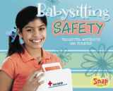 9780736864657-0736864652-Babysitting Safety: Preventing Accidents And Injuries (Snap)