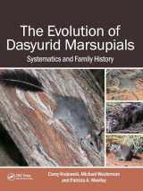 9781032584546-1032584548-The Evolution of Dasyurid Marsupials: Systematics and Family History