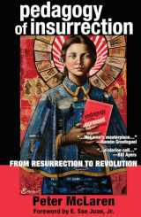 9781433128974-1433128977-Pedagogy of Insurrection: From Resurrection to Revolution (Education and Struggle)