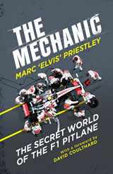 9781787290006-178729000X-The Mechanic: The Secret World of the F1 Pitlane