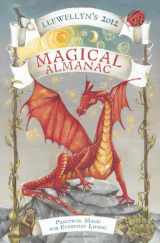 9780738712079-0738712078-Llewellyn's 2012 Magical Almanac: Practical Magic for Everyday Living (Annuals - Magical Almanac)