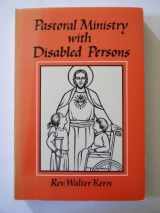 9780818904721-0818904720-Pastoral Ministry With Disabled Persons