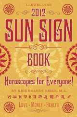 9780738712093-0738712094-Llewellyn's 2012 Sun Sign Book: Horoscopes for Everyone (Annuals - Sun Sign Book)