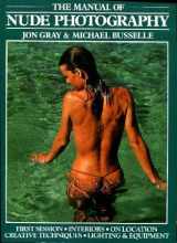 9780671492571-0671492578-The Manual of Nude Photography