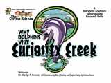 9781591584988-1591584981-Mac, Information Detective, in . . . The Curious Kids and Why Dolphins Visit Curiosity Creek [2 volumes]: A Storybook Approach to Introducing Research ... Book and Educator's Guide Set [2 volumes]