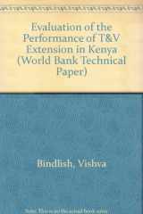 9780821324820-0821324829-Evaluation of the Performance of T&V Extension in Kenya (World Bank Technical Paper)