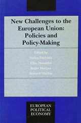 9781855219557-1855219557-New Challenges to the European Union: Policies & Policy-Making at the End of the Century