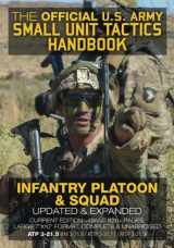 9781718937710-1718937717-The Official US Army Small Unit Tactics Handbook - Infantry Platoon and Squad: Updated & Expanded, Current Edition - Giant 820+ Pages, Big 7"x10" ... / ATTP 3-21.9) (Carlile Military Library)